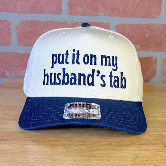 Put it on my Husband's Tab Embroidered Hat