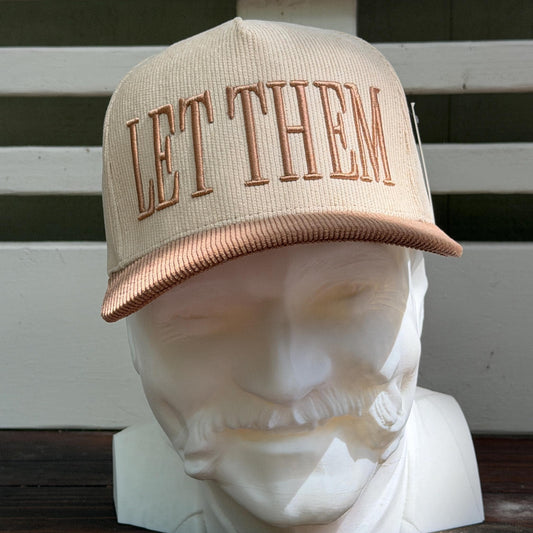 Let Them 3D puff Corduroy Trucker Hat